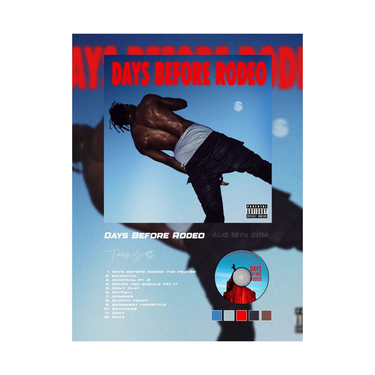 Days Before Rodeo Album Poster